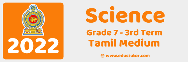 Grade 7 – Science 3rd Term Exam Paper – Provincial Department of Education, Northern Province - 2024 - Tamil Medium