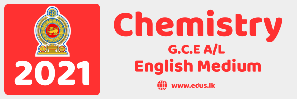 2021 GCE A/L Chemistry Past Paper – English Medium