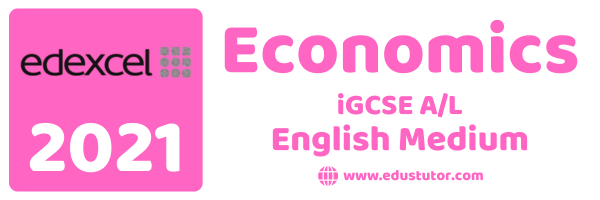 2021 Edexcel Economics Past Paper Part 3