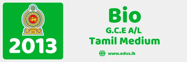 2013 GCE A/L Biology Past Paper - Tamil Medium