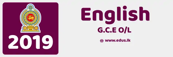 2019 GCE O/L English Past Paper – Tamil Medium